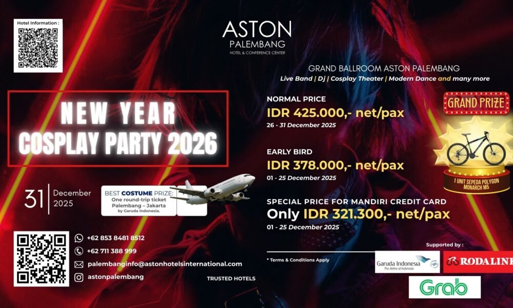 ASTON Palembang menghadirkan New Year Cosplay Party 2026 pada 31 Desember 2025 di Grand Ballroom. Penuh hiburan, kostum unik, dan hadiah spektakuler!
