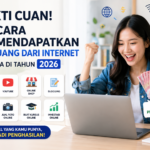 Terbukti Cuan! 10 Cara Mendapatkan Uang dari Internet untuk Pemula di Tahun 2026. (Foto: ilustrasi/ai)