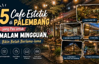 5 Cafe Estetik di Palembang yang Pas untuk Malam Mingguan, Bikin Betah Berlama-lama. (Foto: dok/sriwijayaterkini.co)