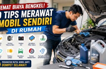 10 Tips Merawat Mobil yang Bisa Dilakukan Sendiri di Rumah