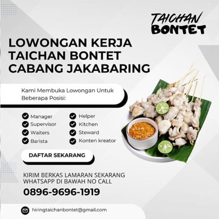 Lagi Cari Kerja? Taichan Bontet Jakabaring Buka 8 Posisi, Buruan Kirim Lamaran